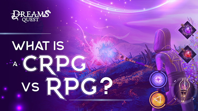 What is a CRPG vs RPG? | Dreams Quest